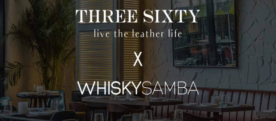 Three Sixty x Whisky Samba